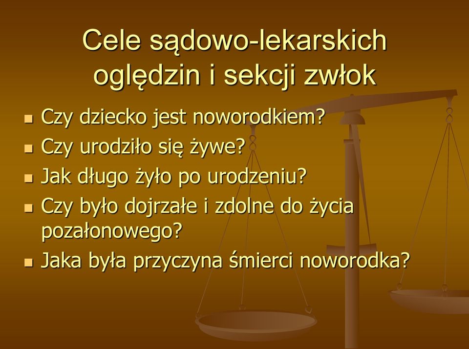 Jak długo żyło po urodzeniu?