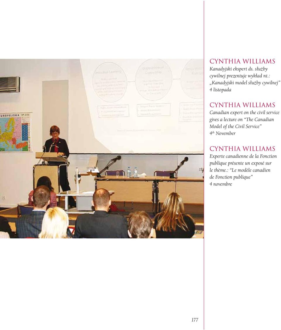 service gives a lecture on The Canadian Model of the Civil Service 4 th November Cynthia Williams