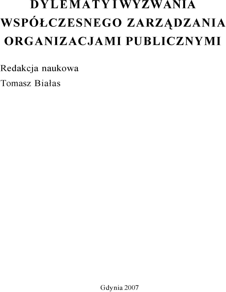 ORGANIZACJAMI PUBLICZNYMI