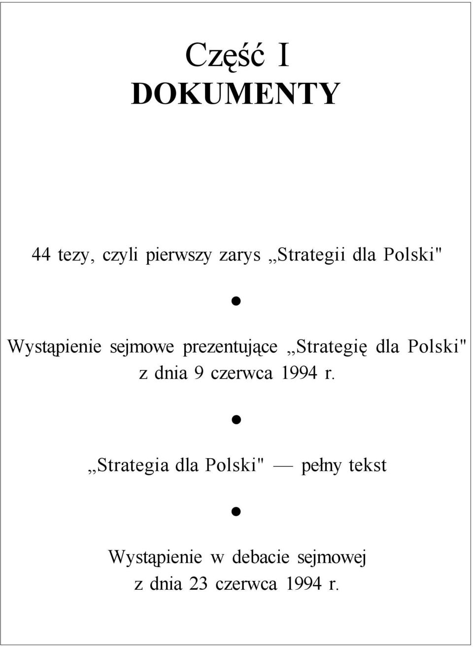 Polski" z dnia 9 czerwca 1994 r.