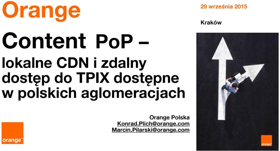 w polskich aglomeracjach Orange Polska