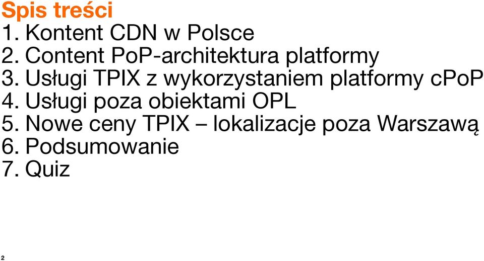 Usługi TPIX z wykorzystaniem platformy cpop 4.