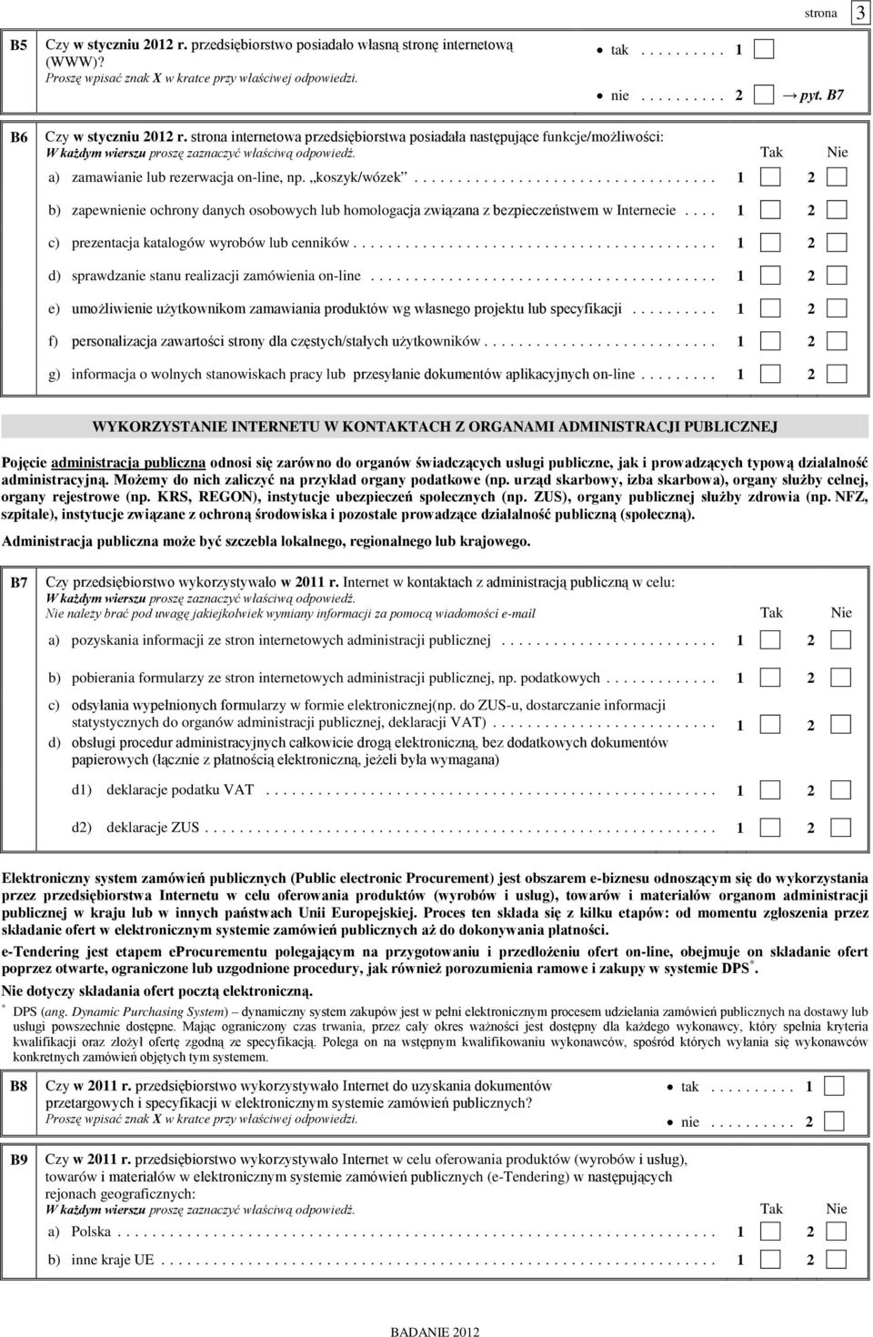 .. 1 2 b) zapewnienie ochrony danych osobowych lub homologacja związana z bezpieczeństwem w Internecie... 1 2 c) prezentacja katalogów wyrobów lub cenników.