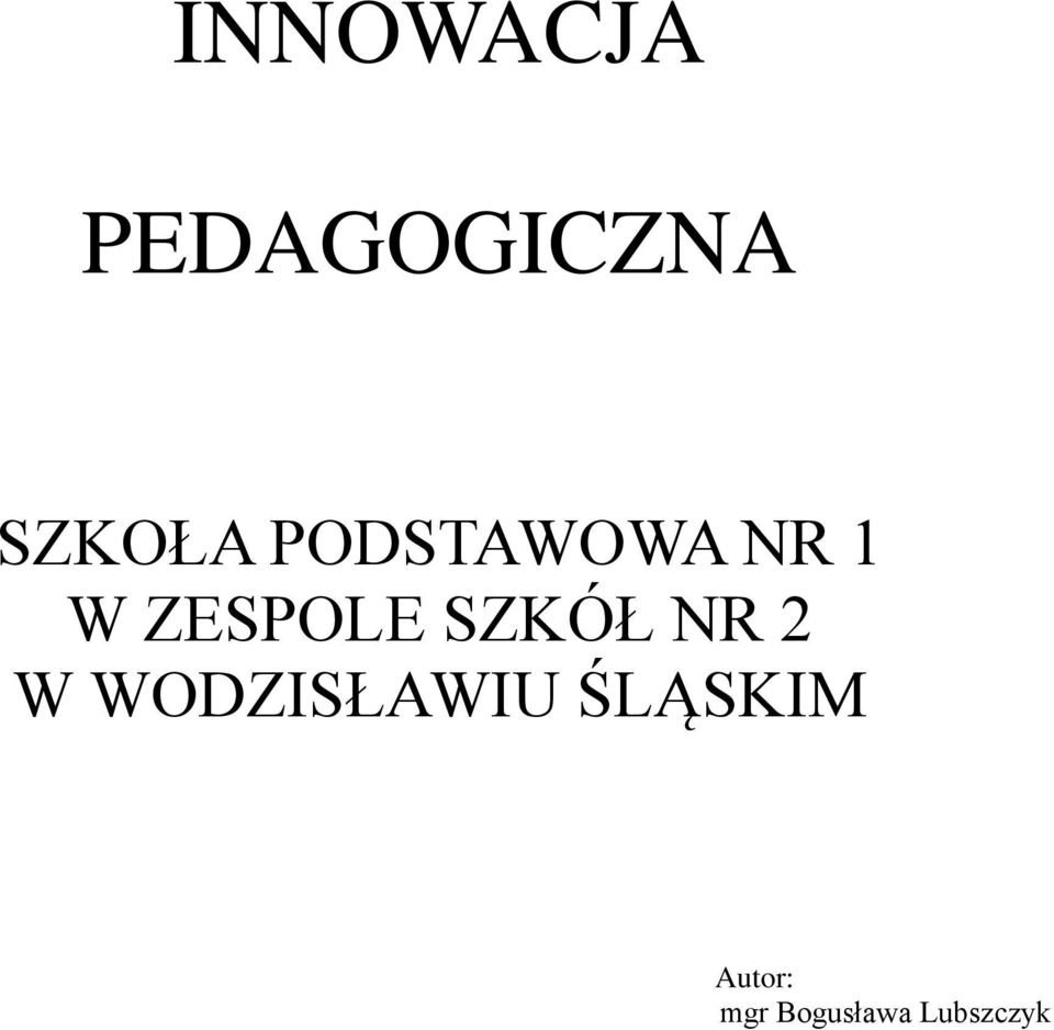 SZKÓŁ NR 2 W WODZISŁAWIU