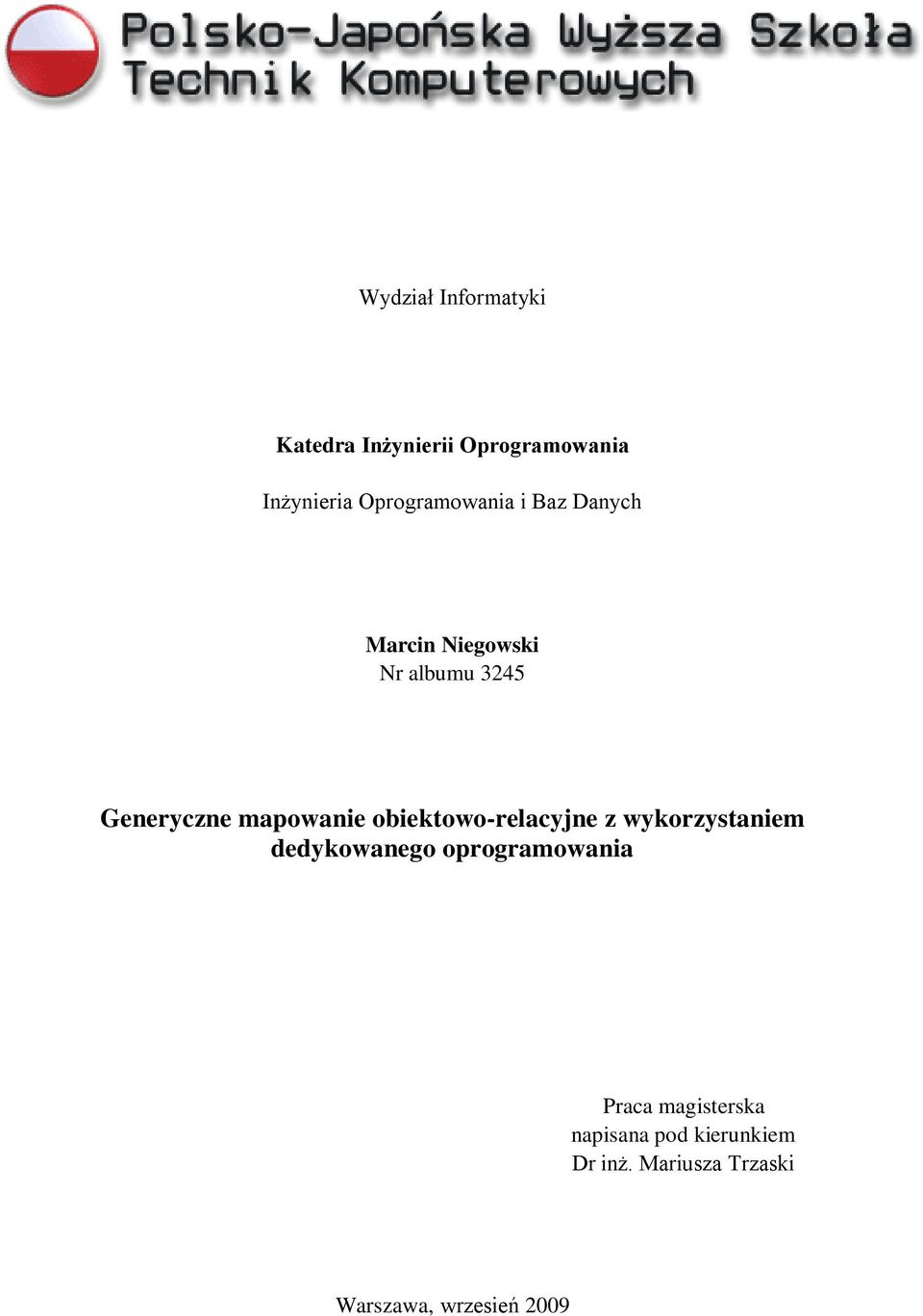 mapowanie obiektowo-relacyjne z wykorzystaniem dedykowanego oprogramowania