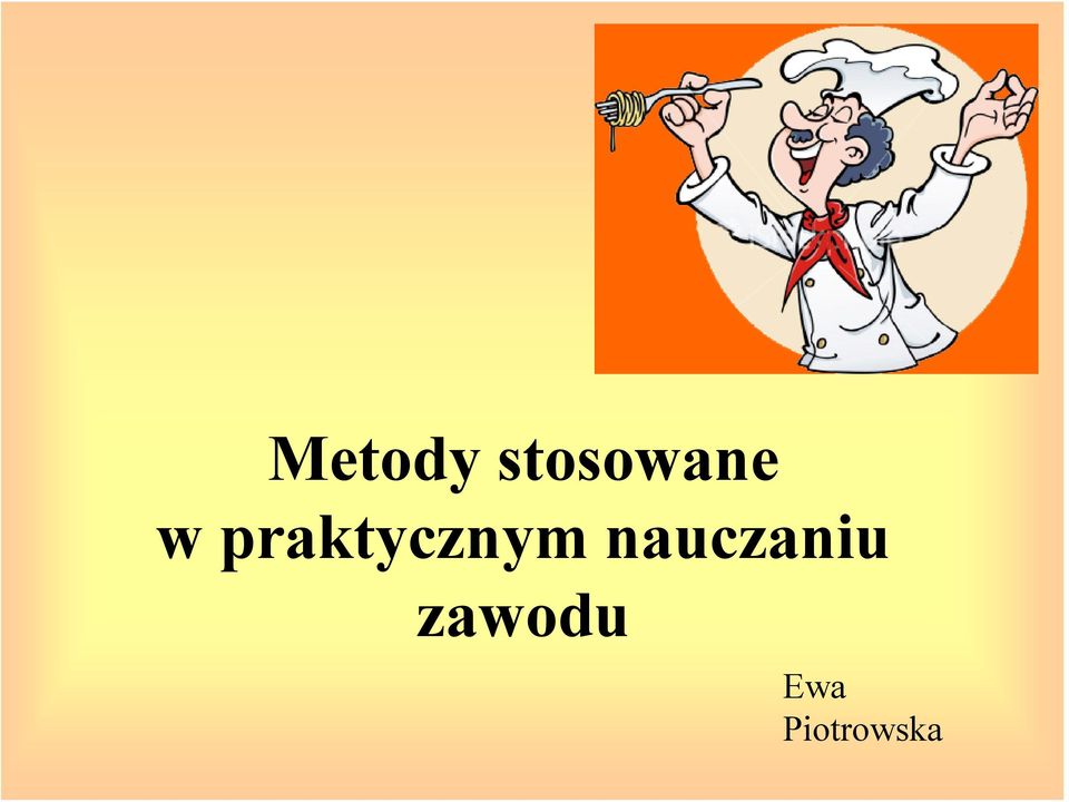 praktycznym