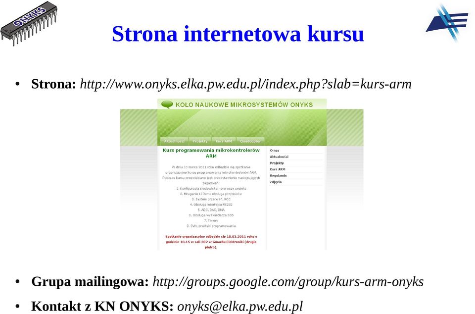 slab=kurs-arm Grupa mailingowa: http://groups.