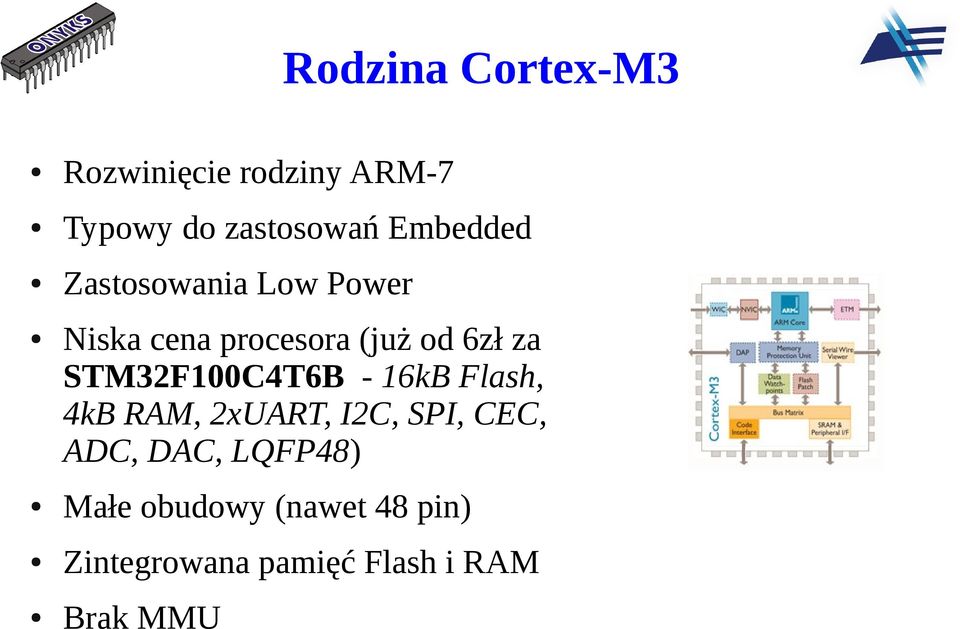 STM32F100C4T6B - 16kB Flash, 4kB RAM, 2xUART, I2C, SPI, CEC, ADC,