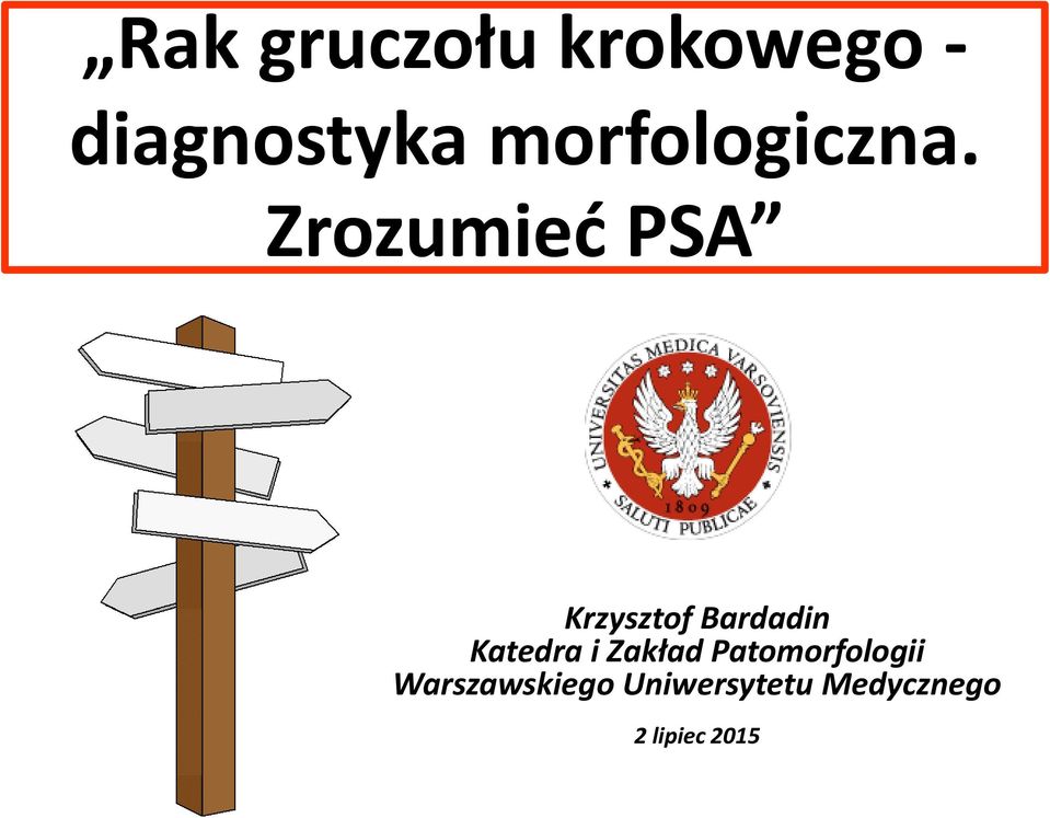 Zrozumieć PSA Krzysztof Bardadin Katedra