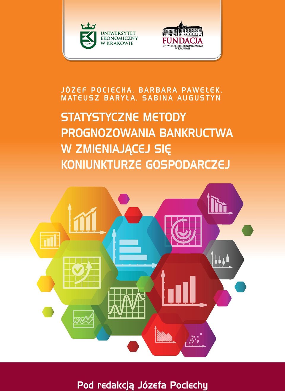 STATYSTYCZNE METODY PROGNOZOWANIA BANKRUCTWA W