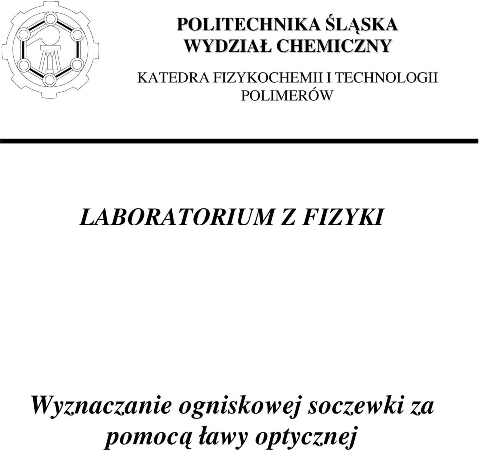 POLIMERÓW LABORATORIUM Z FIZYKI