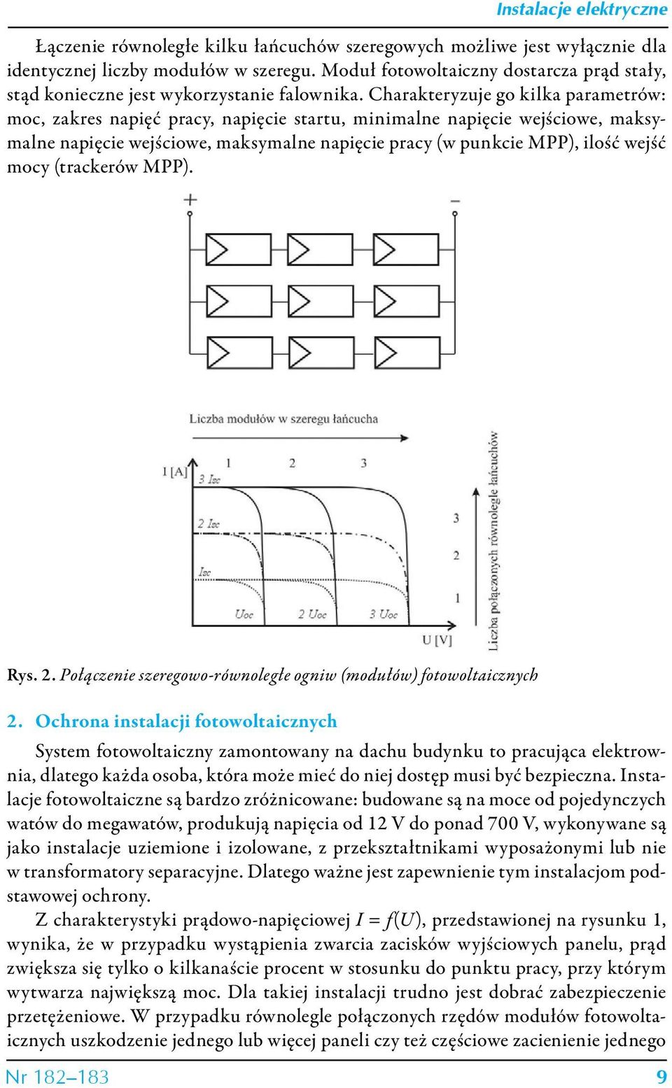 (trackerów MPP). Rys. 2. Połączenie szeregowo-równoległe ogniw (modułów) fotowoltaicznych 2.