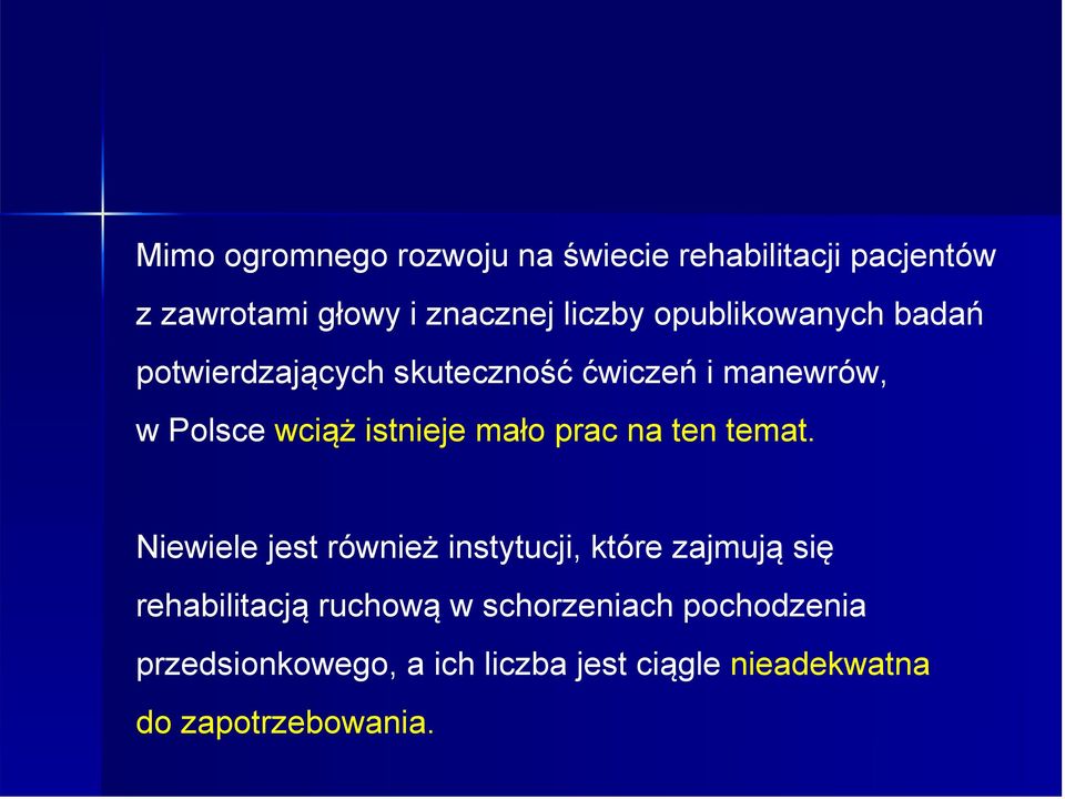 mało prac na ten temat.