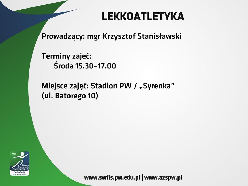 zajęć: Środa 15.30 17.