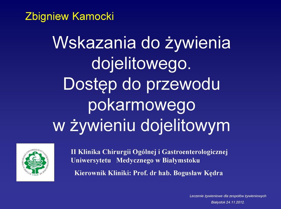 Klinika Chirurgii Ogólnej i Gastroenterologicznej