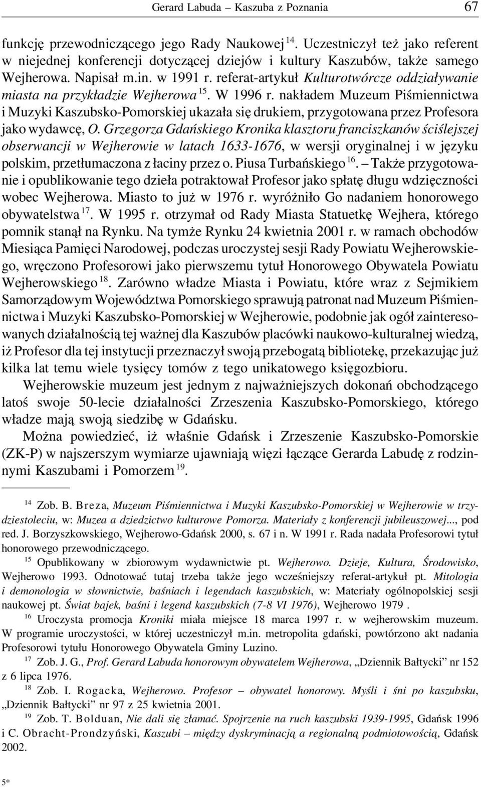 referat-artykuł Kulturotwórcze oddziaływanie miasta na przykładzie Wejherowa 15. W 1996 r.