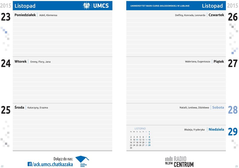 Zdzisława 28 LISTOPAD 1 2 3 4 5 6 7 8 9 10 11 12 13 14 15 16 17 18 19 20 21 22 23