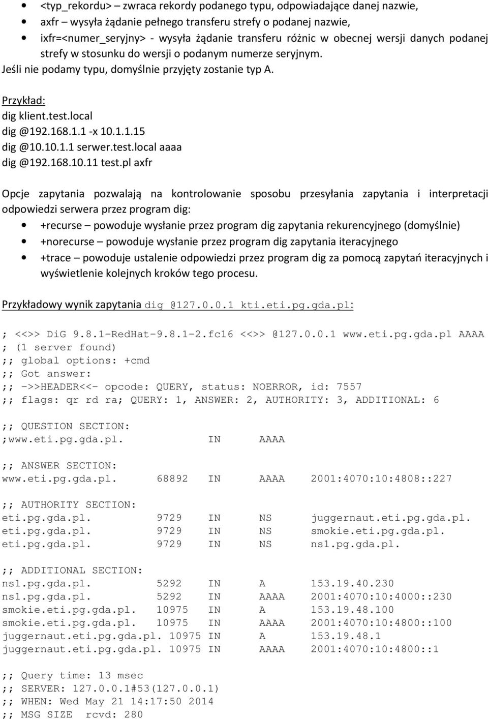 10.1.1 serwer.test.local aaaa dig @192.168.10.11 test.