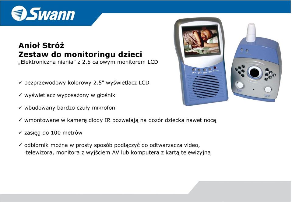 5 wyświetlacz LCD wyświetlacz wyposażony w głośnik wbudowany bardzo czuły mikrofon wmontowane w kamerę