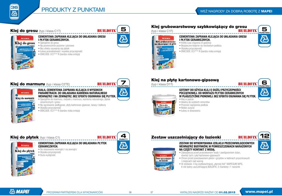 szybkowiążący do gresu (typ i klasa C1F) CEMENTOWA ZAPRAWA KLEJĄCA DO UKŁADANIA GRESU I PŁYTEK CERAMICZNYCH.