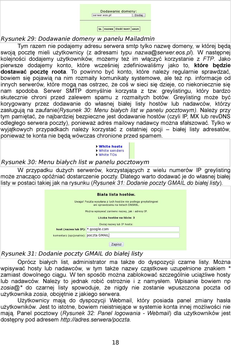 To powinno być konto, które należy regularnie sprawdzać, bowiem się pojawią na nim rozmaity komunikaty systemowe, ale też np.