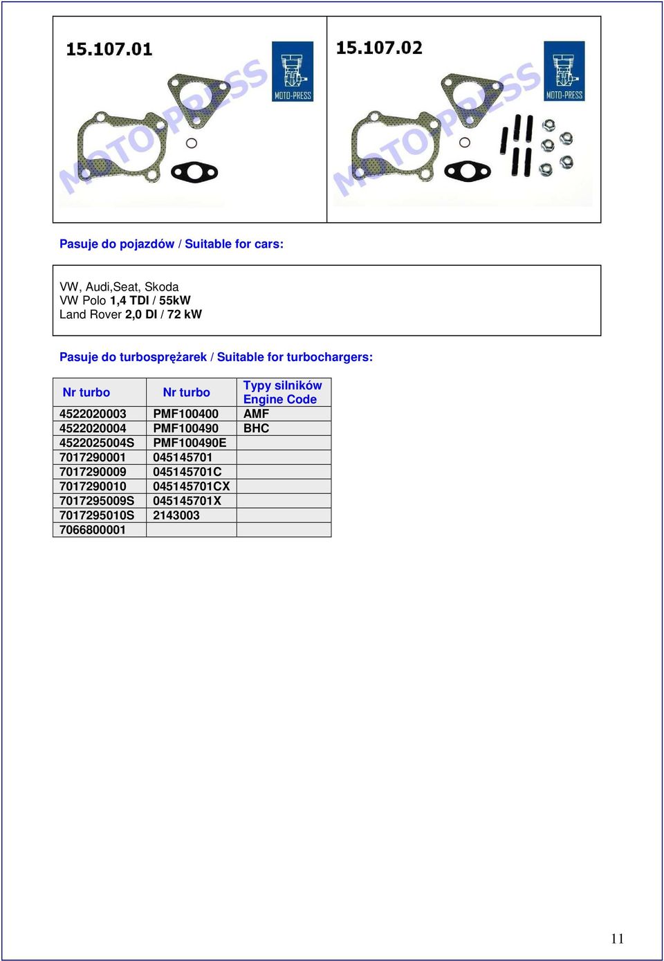 turbo Nr turbo 4522020003 PMF100400 AMF 4522020004 PMF100490 BHC 4522025004S