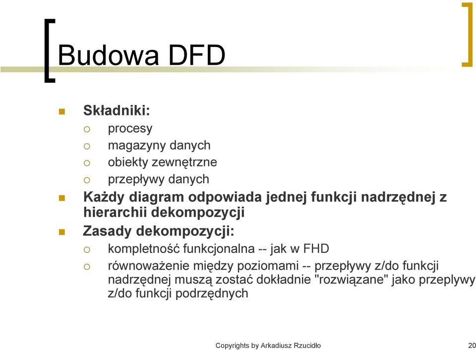 funkcjonalna -- jak w FHD równoważenie między poziomami -- przepływy z/do funkcji nadrzędnej muszą