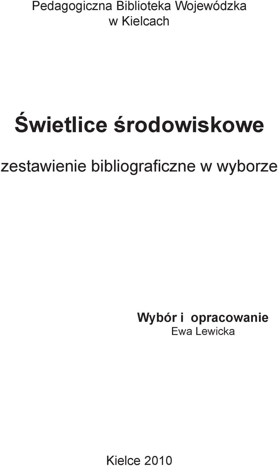 zestawienie bibliograficzne w wyborze