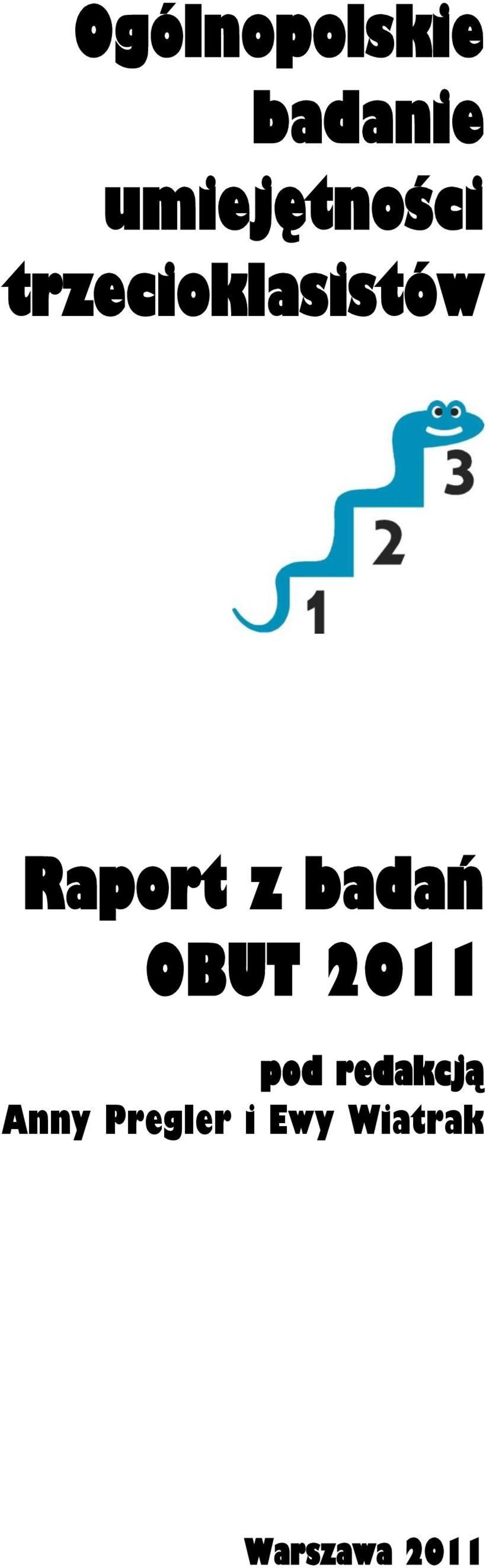 Raport z badań OBUT 2011 pod