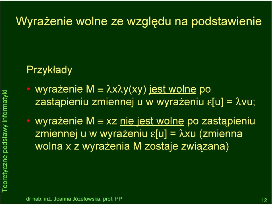 λvu; wyrażenie M xz nie jest wolne po zastąpieniu zmiennej u w