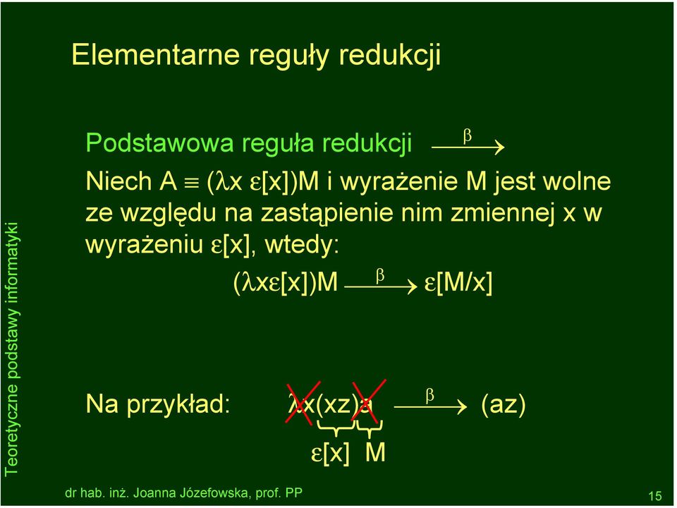 na zastąpienie nim zmiennej x w wyrażeniu ε[x], wtedy: