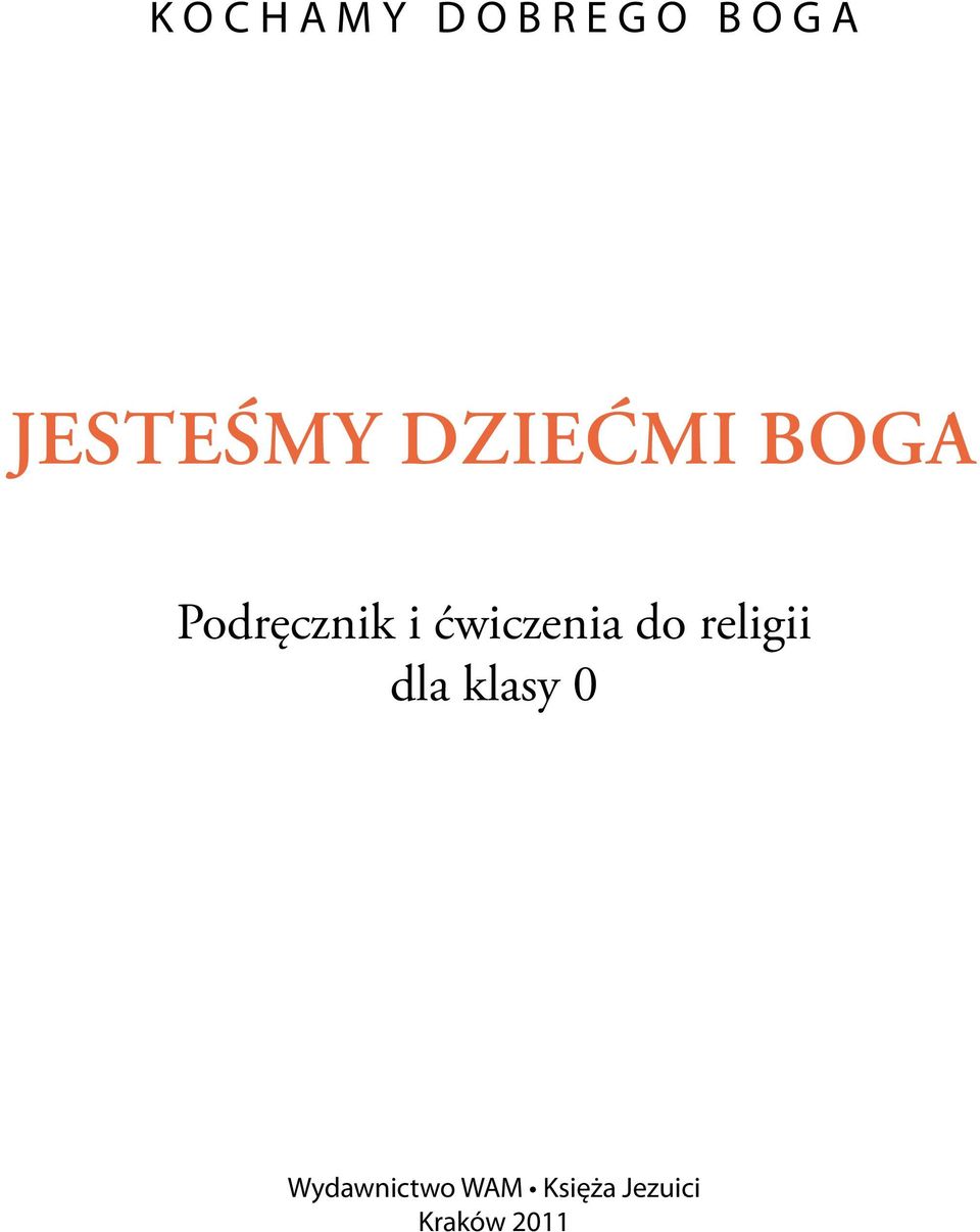 ćwiczenia do religii dla klasy 0