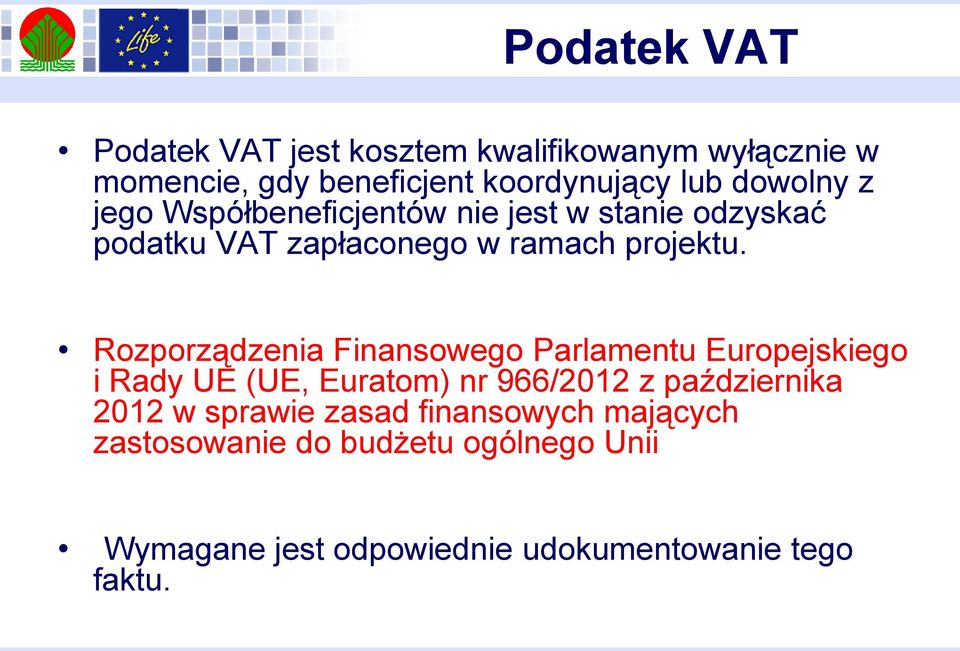 Rozporządzenia Finansowego Parlamentu Europejskiego i Rady UE (UE, Euratom) nr 966/2012 z października 2012 w