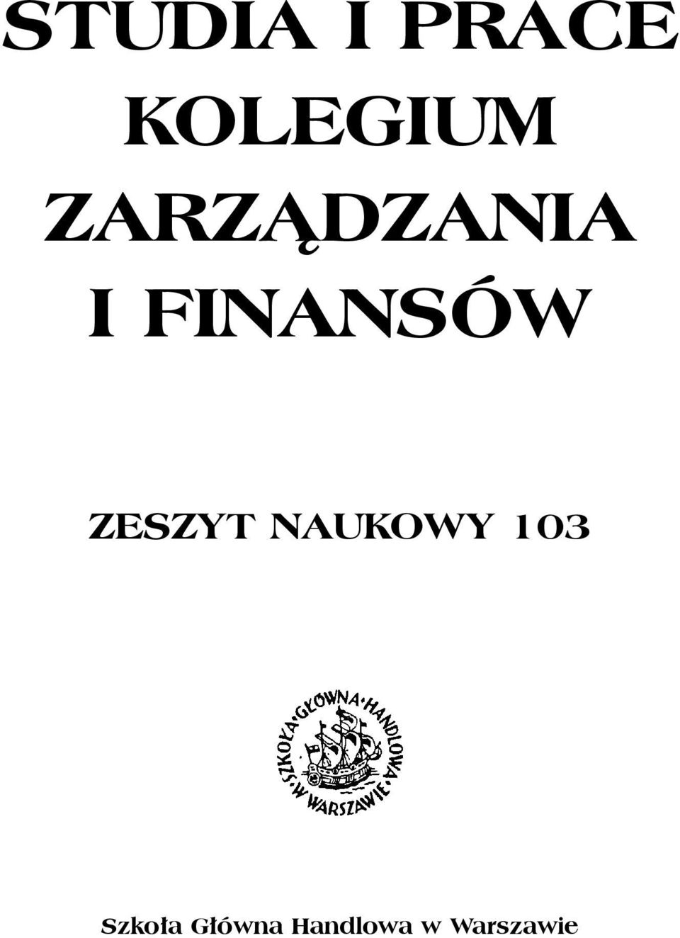 ZESZYT NAUKOWY 103