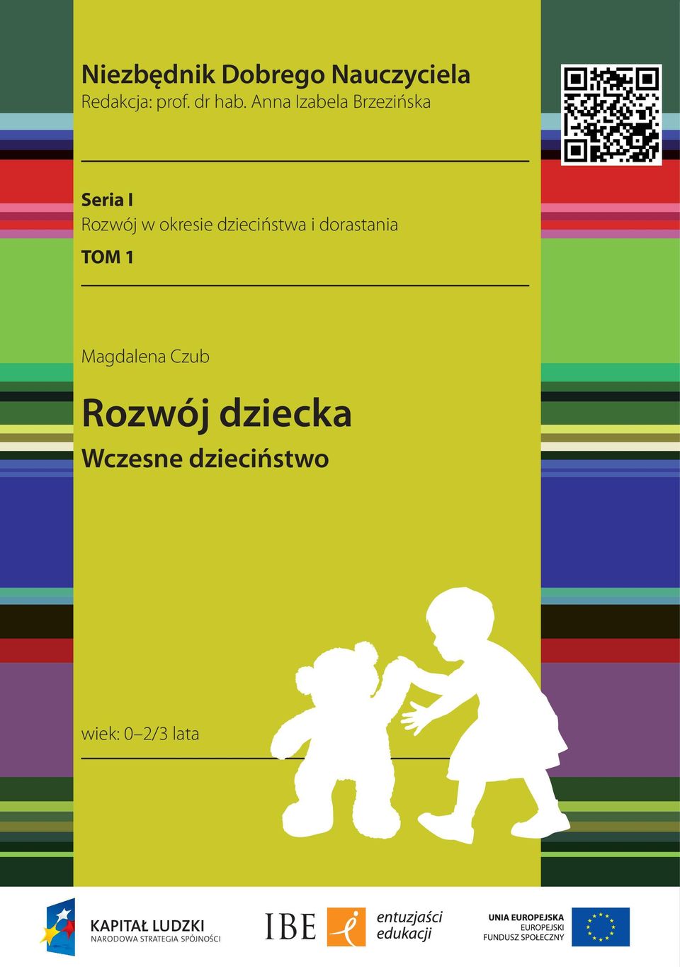 Anna Izabela Brzezińska Seria I Rozwój w okresie