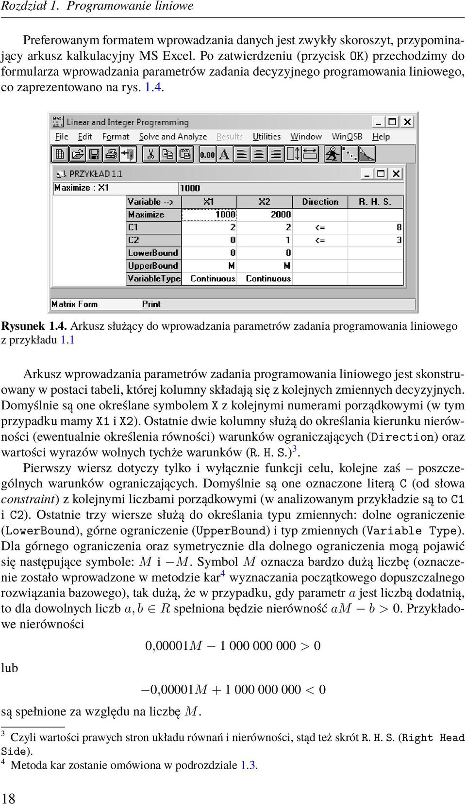 Rysunek 1.4. Arkusz służący do wprowadzania parametrów zadania programowania liniowego z przykładu 1.