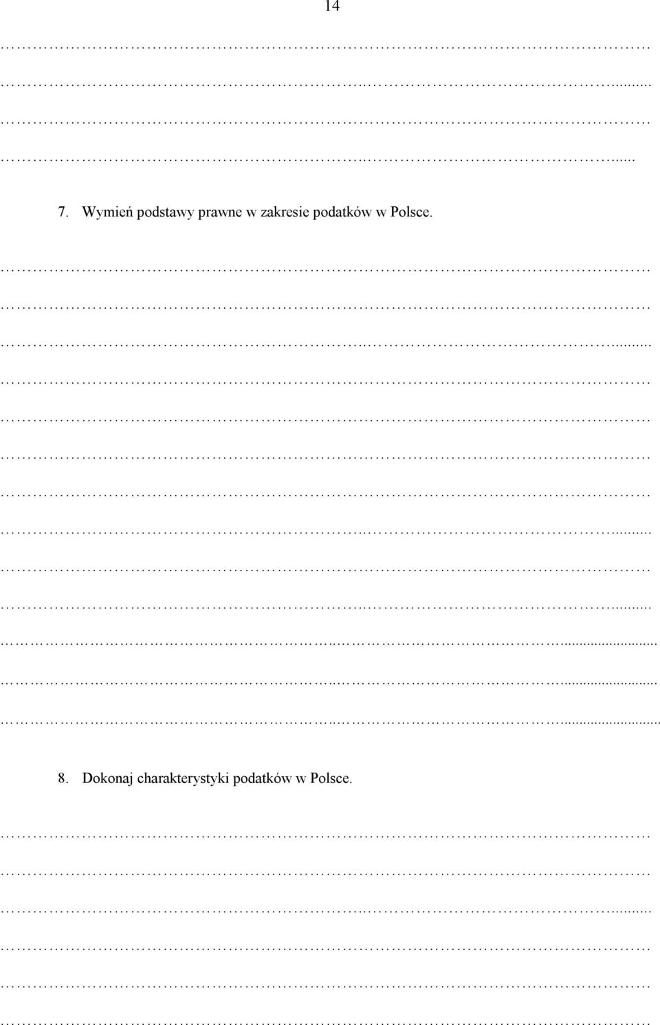 zakresie podatków w Polsce.......... 8.