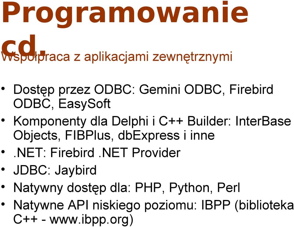 EasySoft Komponenty dla Delphi i C++ Builder: InterBase Objects, FIBPlus, dbexpress