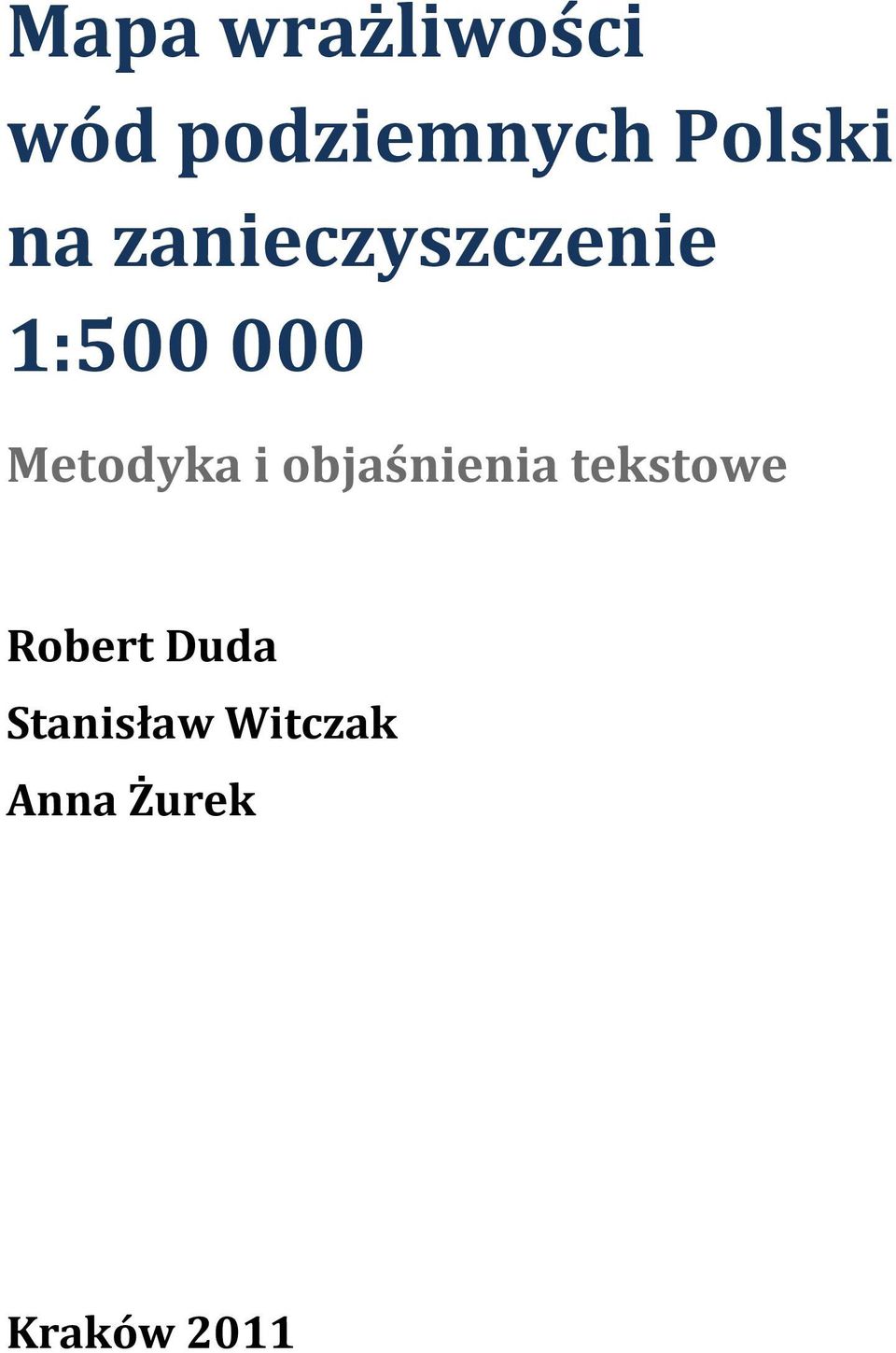 Metodyka i objaśnienia tekstowe Robert