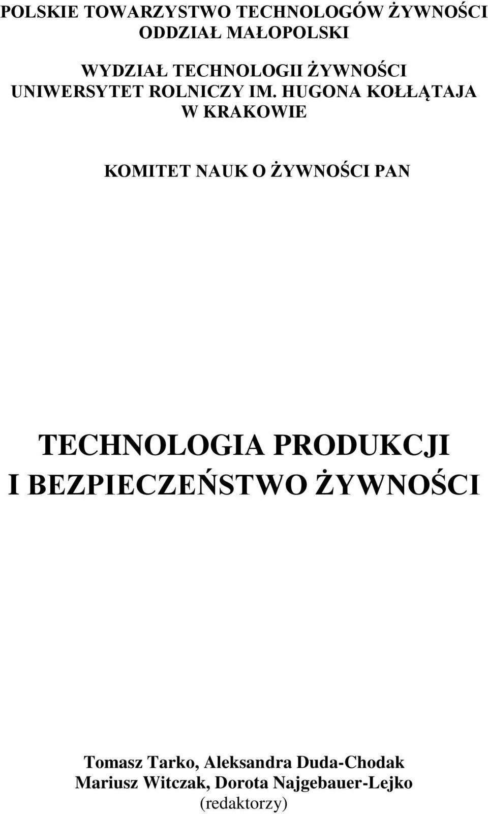 HUGONA KOŁŁĄTAJA W KRAKOWIE KOMITET NAUK O ŻYWNOŚCI PAN TECHNOLOGIA