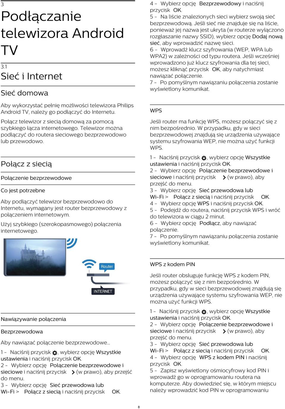 6 - Wprowadź klucz szyfrowania (WEP, WPA lub WPA2) w zależności od typu routera.