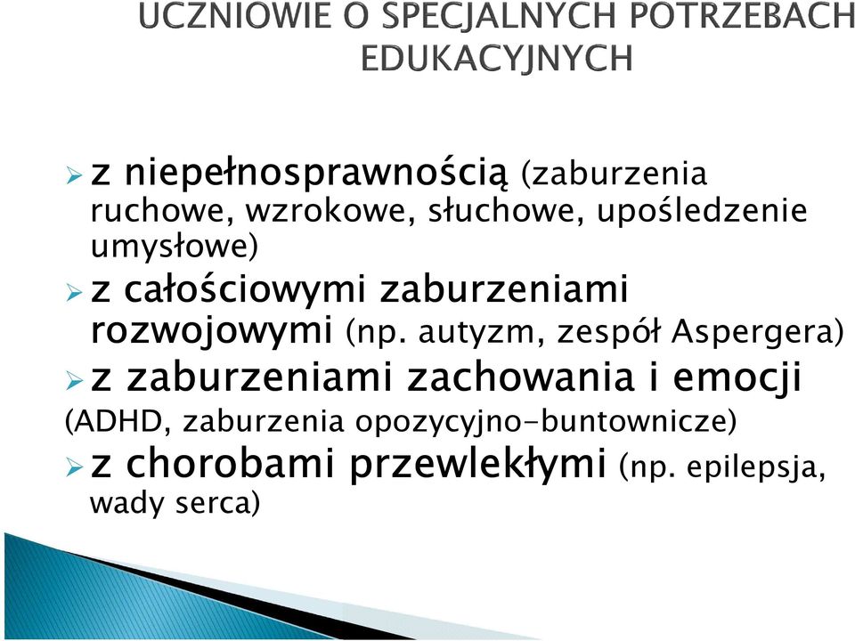 rozwojowymi (np.