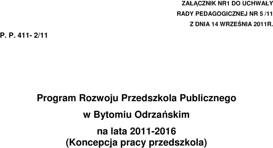 Program Rozwoju Przedszkola Publicznego w Bytomiu