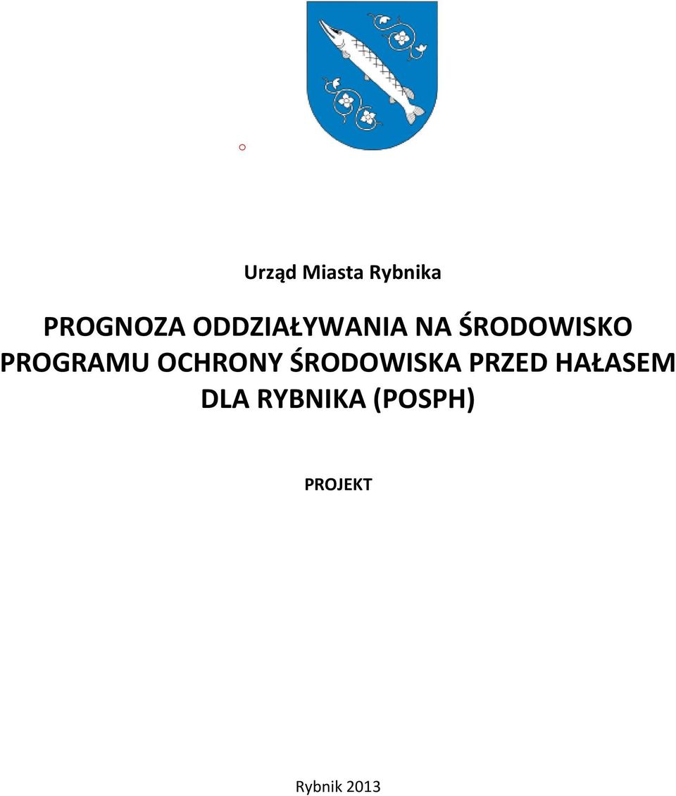 PROGRAMU OCHRONY ŚRODOWISKA PRZED