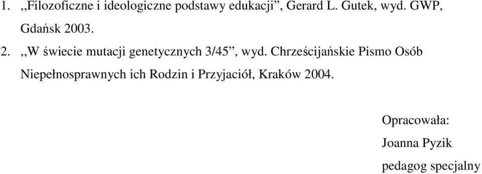 03. 2.,,W świecie mutacji genetycznych 3/45, wyd.