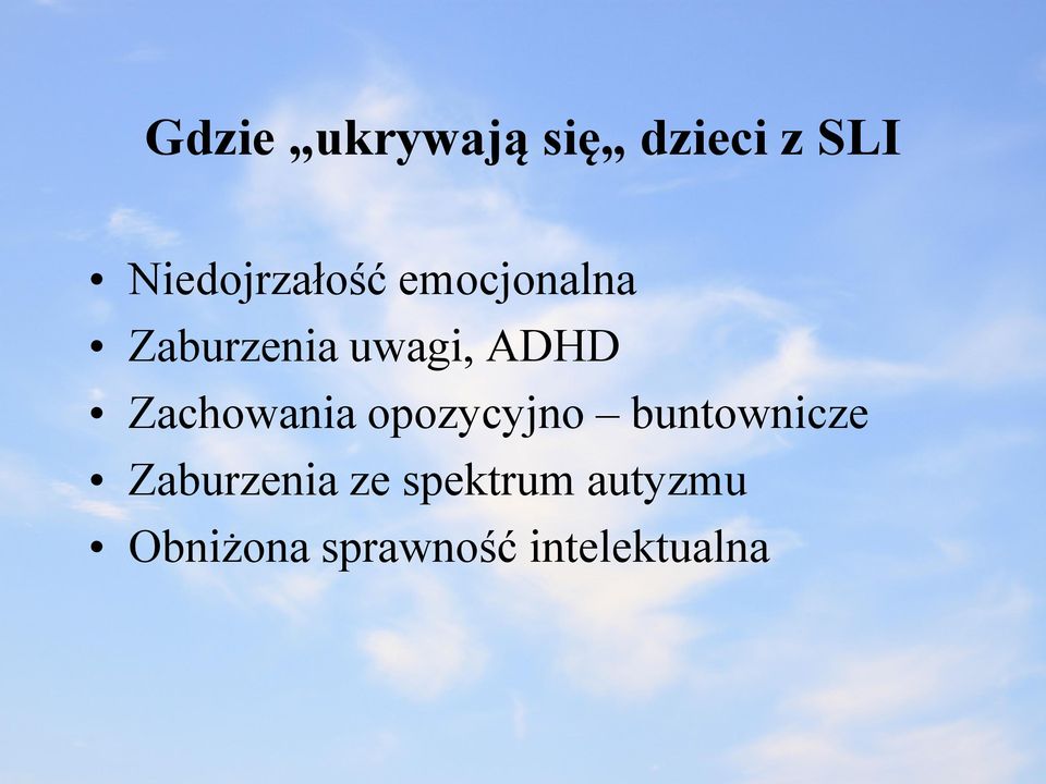 ADHD Zachowania opozycyjno buntownicze