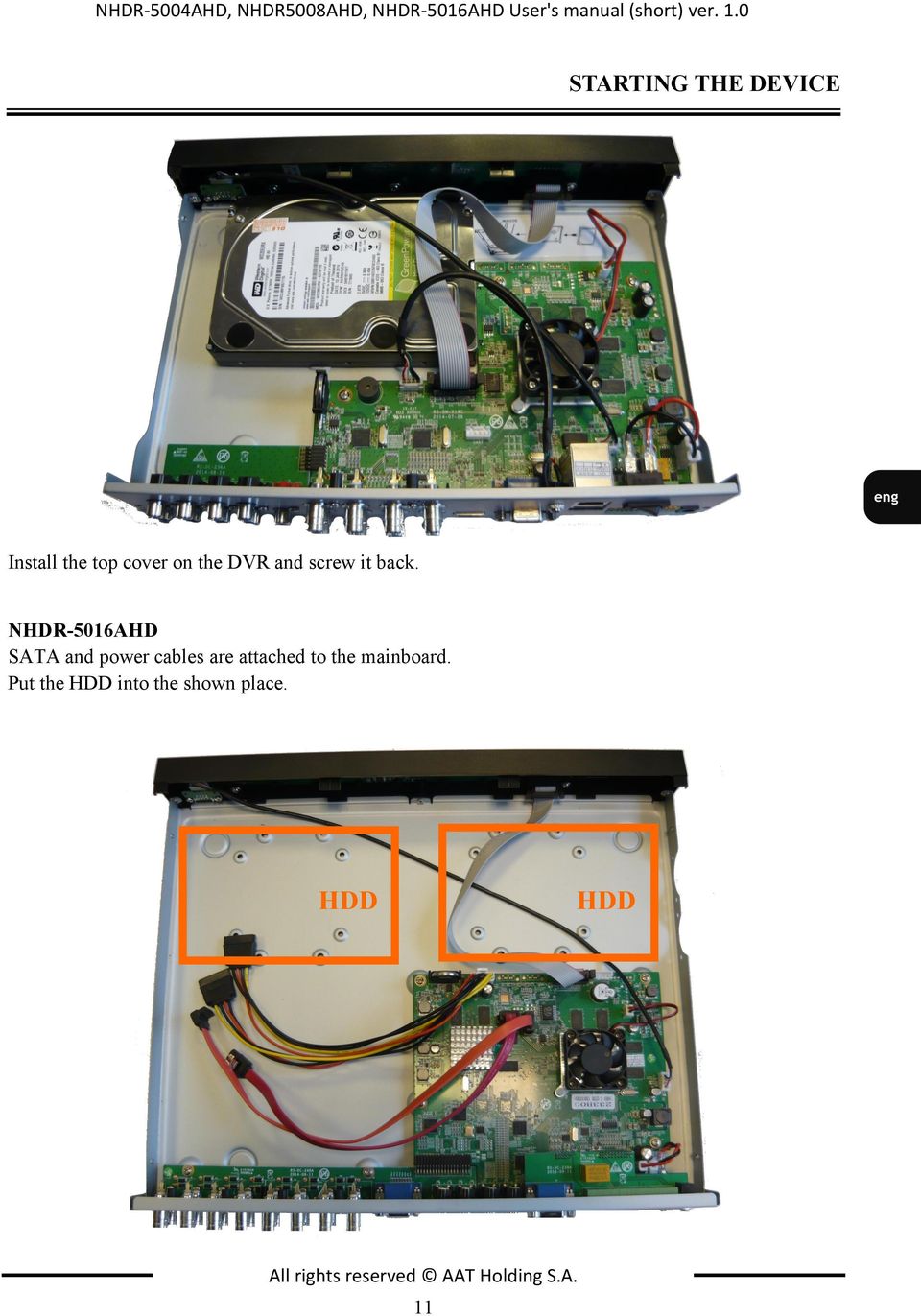 NHDR-5016AHD SATA and power cables are attached to the mainboard.