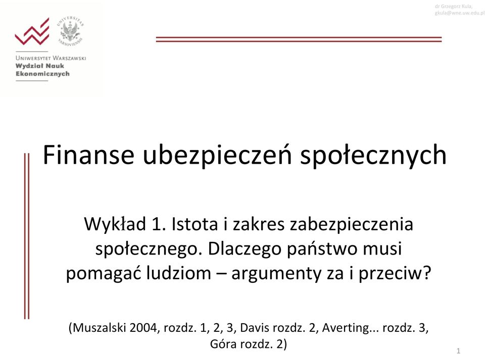 Dlaczego państwo musi pomagać ludziom argumenty za i