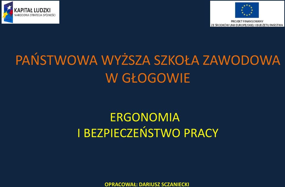 ERGONOMIA I BEZPIECZEŃSTWO