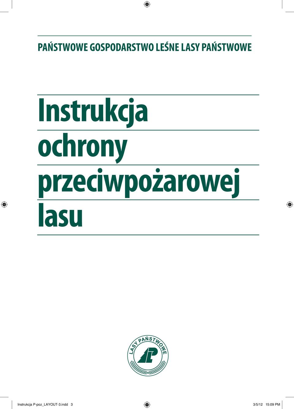 ochrony przeciwpożarowej lasu